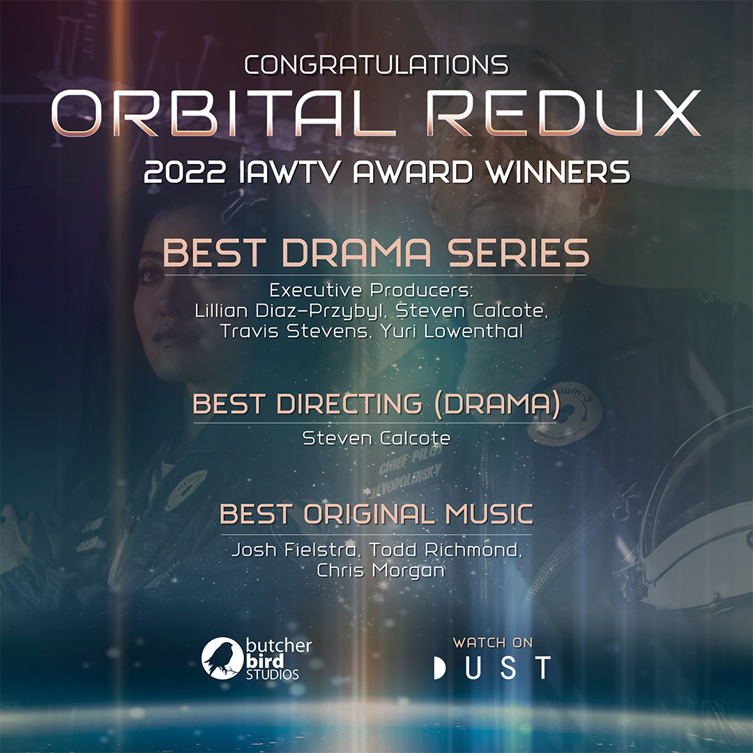 Orbital Redux wins big at the International Academy of Web Television Awards, including Best Drama Series